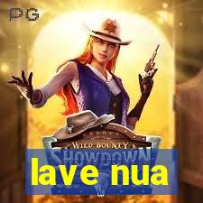 lave nua